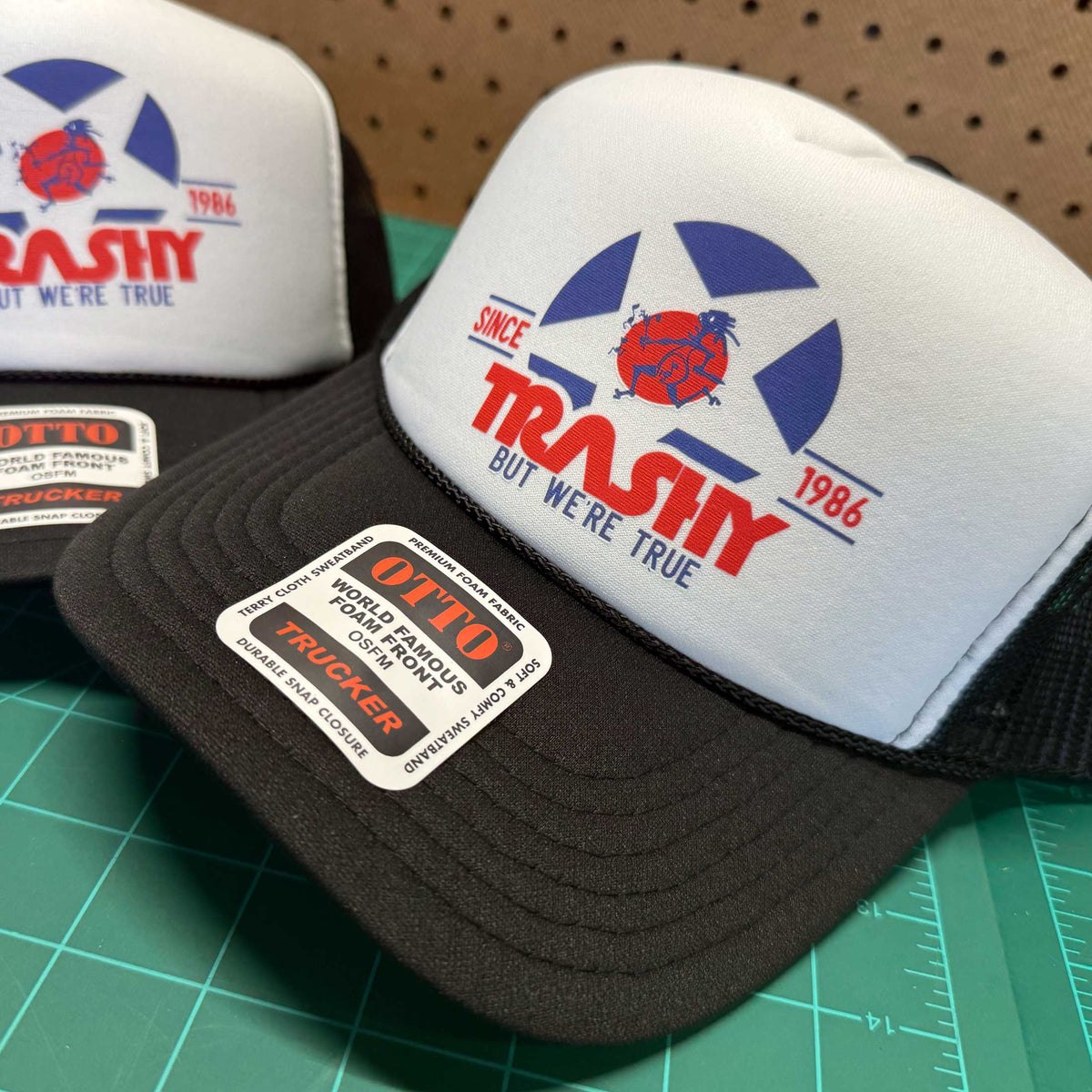 Trashy, But We're True Hat