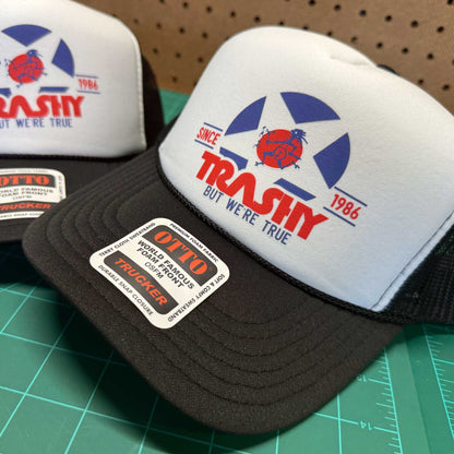 Trashy, But We're True Hat