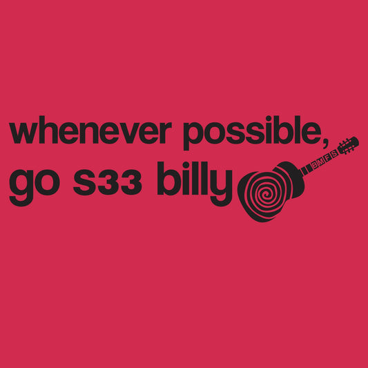 Whenever Possible, Go!