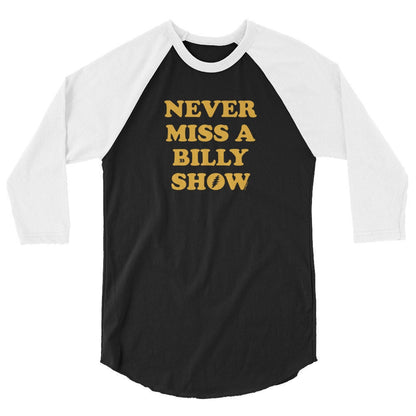 Never Miss - 3/4 Sleeve