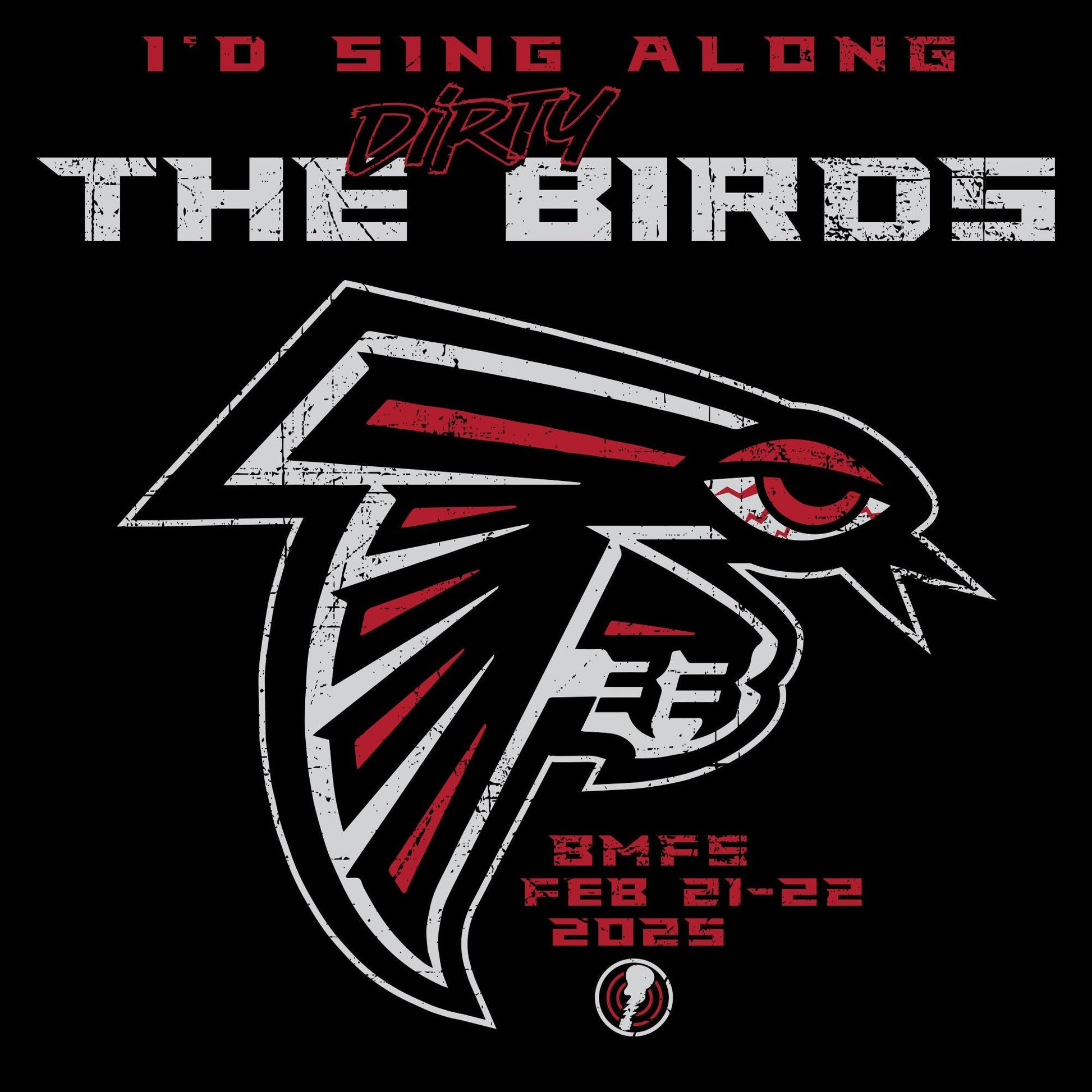Sing Along with the Dirty Birds!